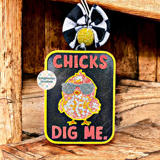 Chicks Dig Me Car Freshener